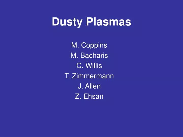dusty plasmas
