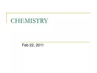 CHEMISTRY