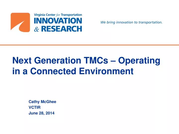 next generation tmcs operating in a connected environment