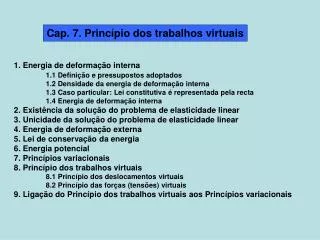 Cap. 7. Princípio dos trabalhos virtuais