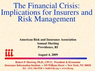 The Financial Crisis: Implications for Insurers and Risk Management