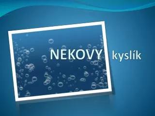 nekovy kysl k