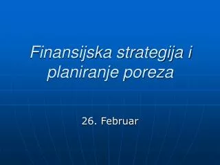 Finansijska strategija i planiranje poreza