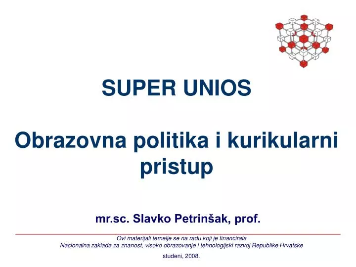 super unios obrazovna politika i kurikularni pristup