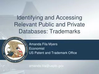 Identifying and Accessing Relevant Public and Private Databases: Trademarks