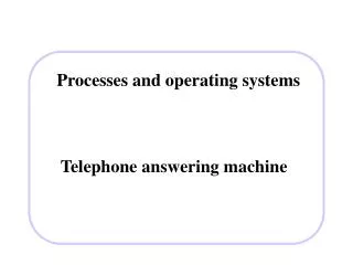 processes and operating systems
