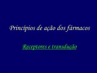 princ pios de a o dos f rmacos