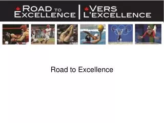 Road to Excellence