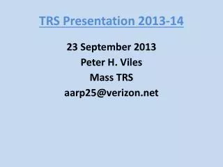TRS Presentation 2013-14