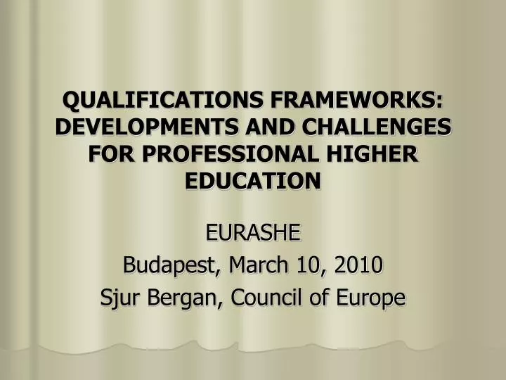 qualifications frameworks developments and challenges for professional higher education