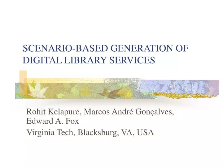 scenario based generation of digital library services