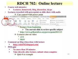 RDCH 702: Online lecture