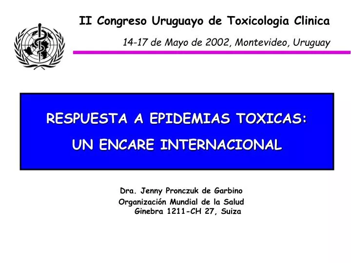 ii congreso uruguayo de toxicologia clinica 14 17 de mayo de 2002 montevideo uruguay