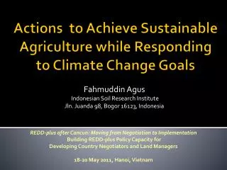 Actions to Achieve Sustainable Agriculture while Responding to Climate Change Goals