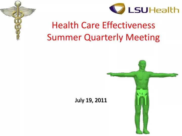 health care effectiveness summer quarterly meeting