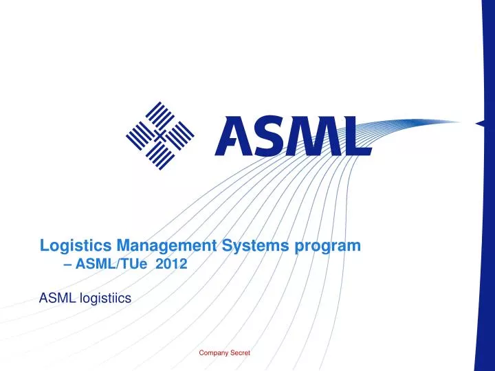 logistics management systems program asml tue 2012
