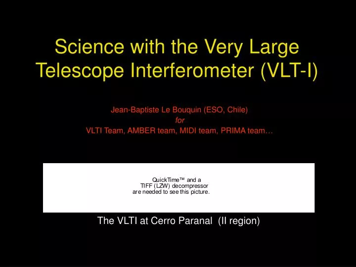 science with the very large telescope interferometer vlt i