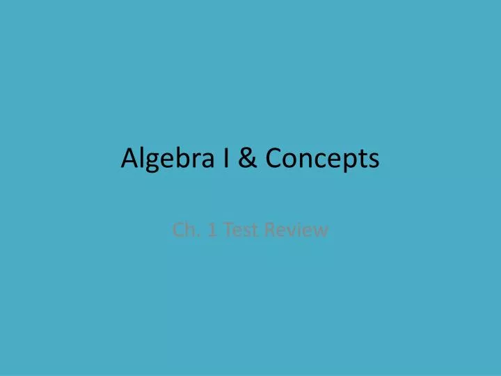 algebra i concepts