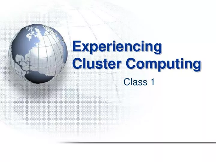 experiencing cluster computing
