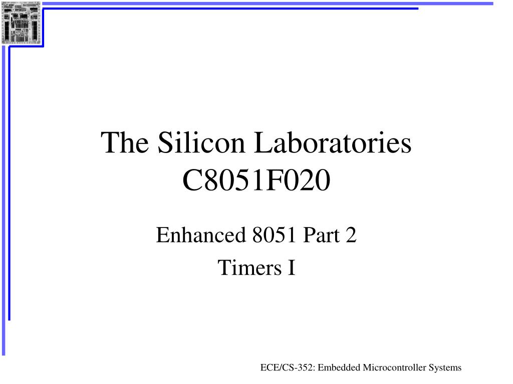 PPT - The Silicon Laboratories C8051F020 PowerPoint Presentation, free ...
