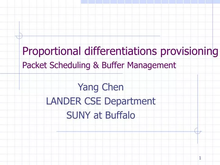 proportional differentiations provisioning packet scheduling buffer management