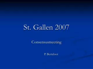 St. Gallen 2007