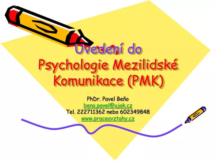 uveden do psychologie mezilidsk komunikace pmk