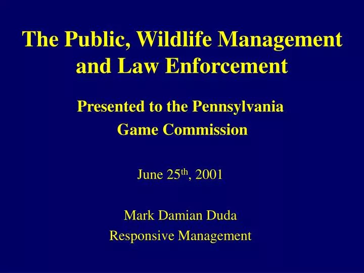 the public wildlife management and law enforcement