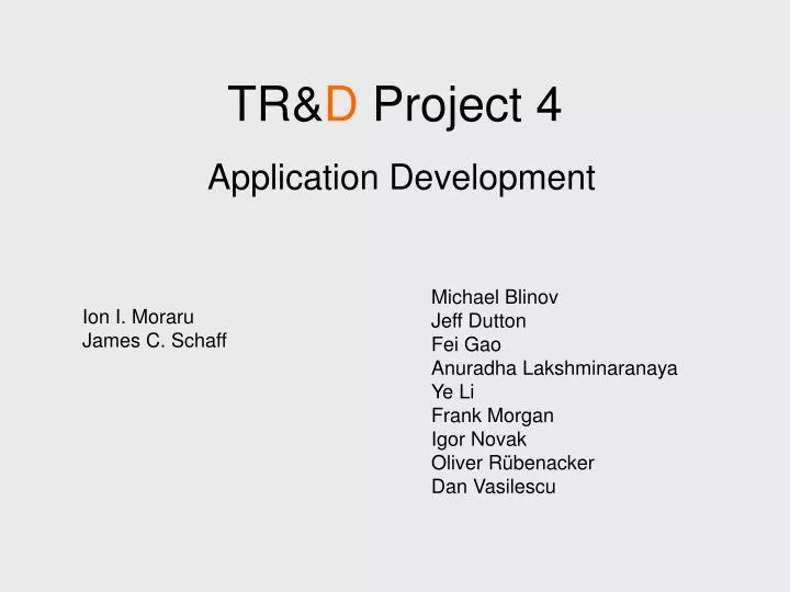 tr d project 4