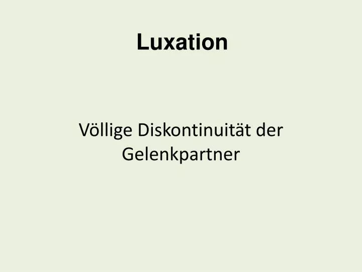 luxation