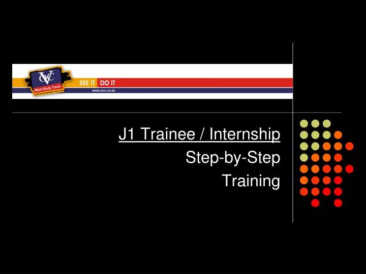 j1 trainee internship step by step training