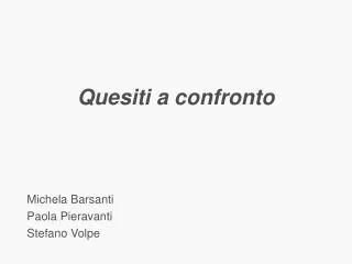 quesiti a confronto