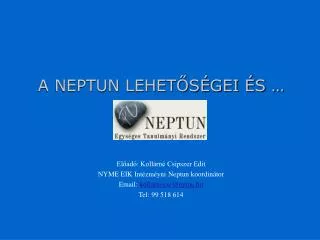 a neptun lehet s gei s