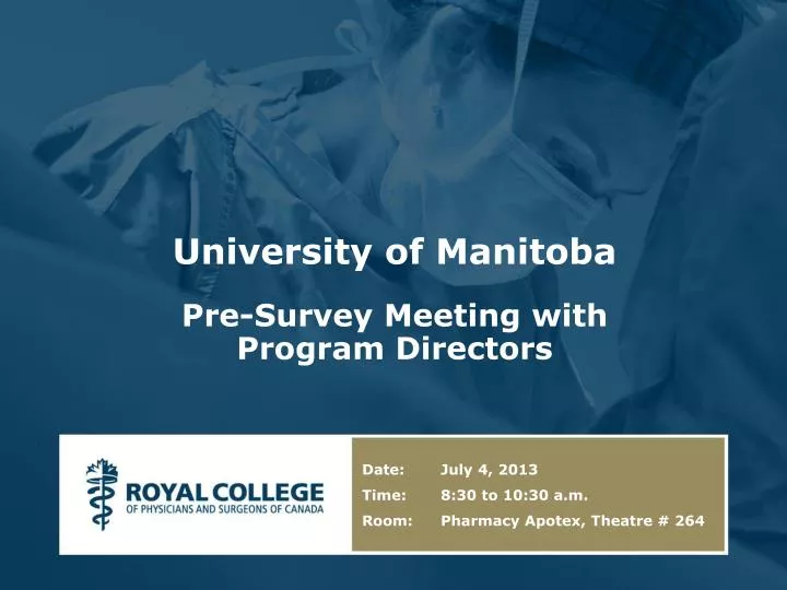 university of manitoba pre survey meeting with program directors