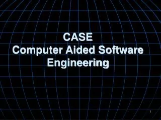 CASE Computer Aided Software Engineering