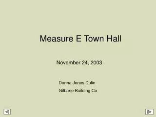 Measure E Town Hall