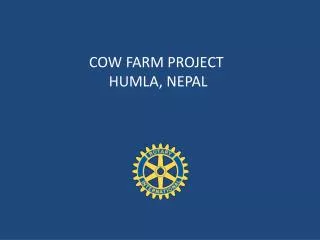 COW FARM PROJECT HUMLA, NEPAL