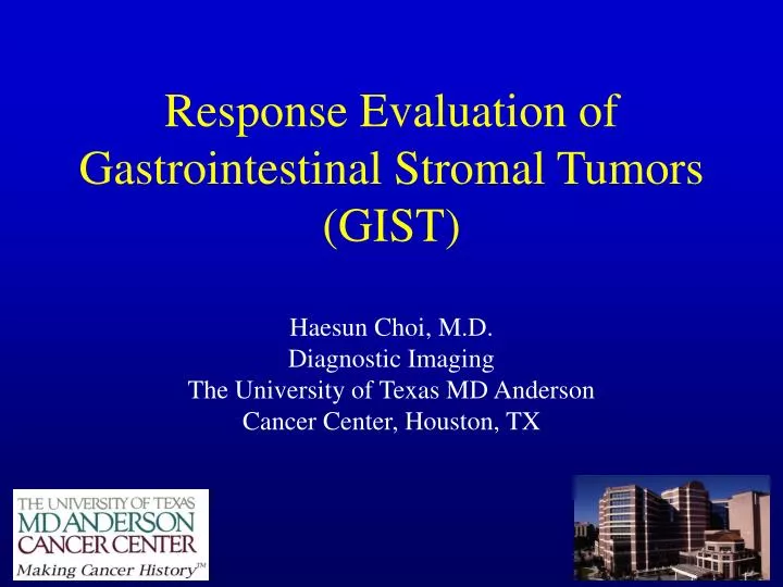response evaluation of gastrointestinal stromal tumors gist