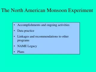 The North American Monsoon Experiment