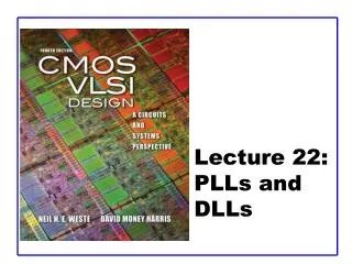 Lecture 22: PLLs and DLLs