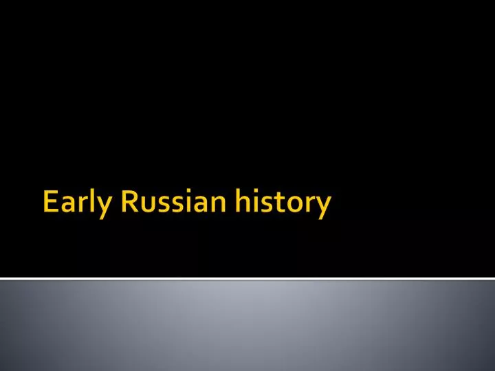 early russian history
