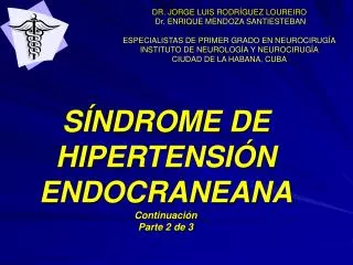 s ndrome de hipertensi n endocraneana continuaci n parte 2 de 3