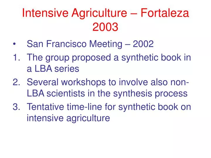 intensive agriculture fortaleza 2003