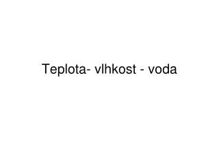 teplota vlhkost voda