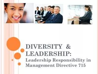 DIVERSITY &amp; LEADERSHIP: Leadership Responsibility in Management Directive 715