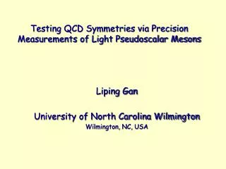 Testing QCD Symmetries via Precision Measurements of Light Pseudoscalar Mesons