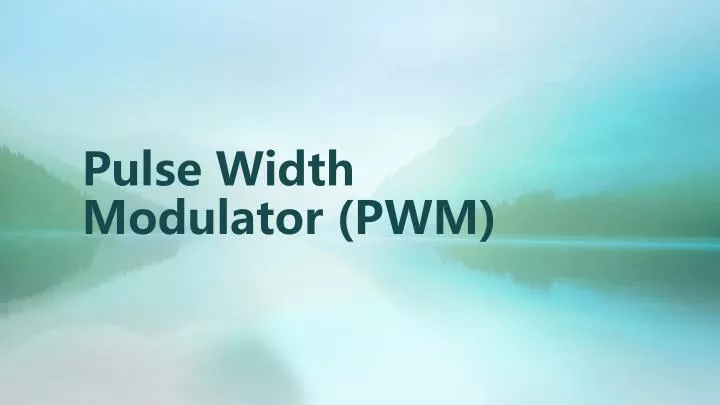 pulse width modulator pwm