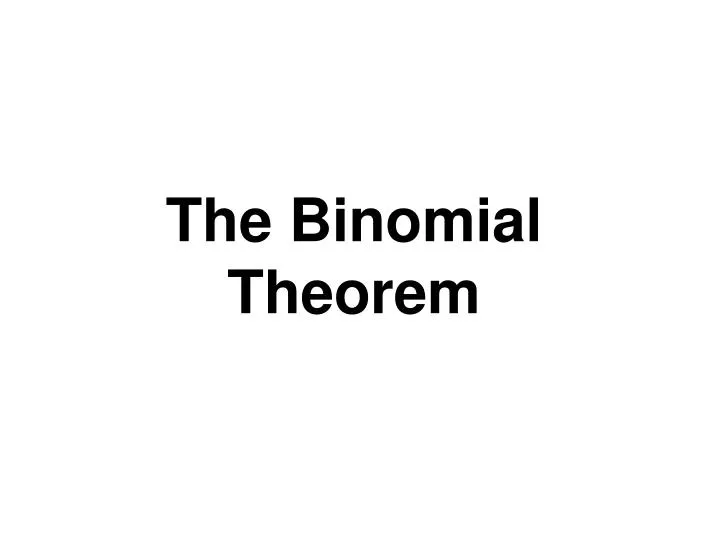 the binomial theorem