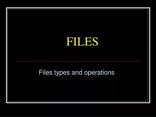 FILES