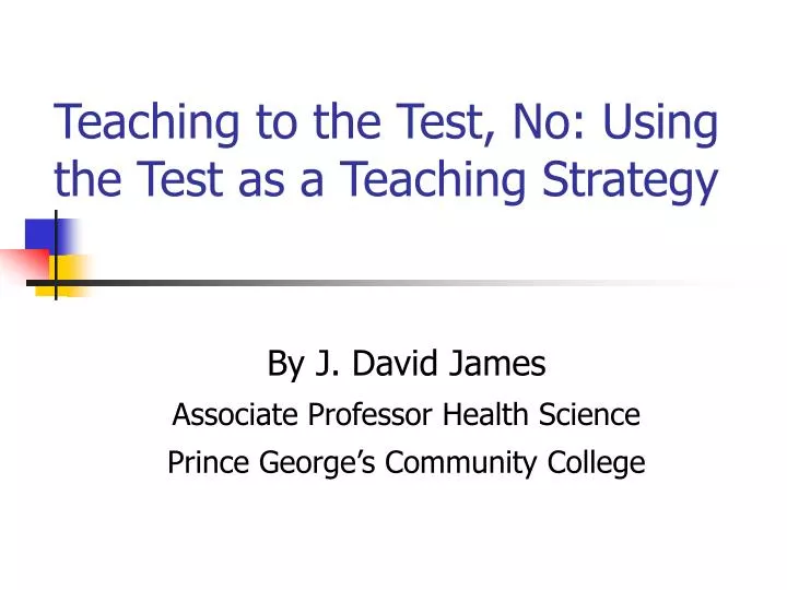 teaching to the test no using the test as a teaching strategy